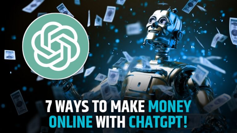 7 Ways To Make Money Online With ChatGPT