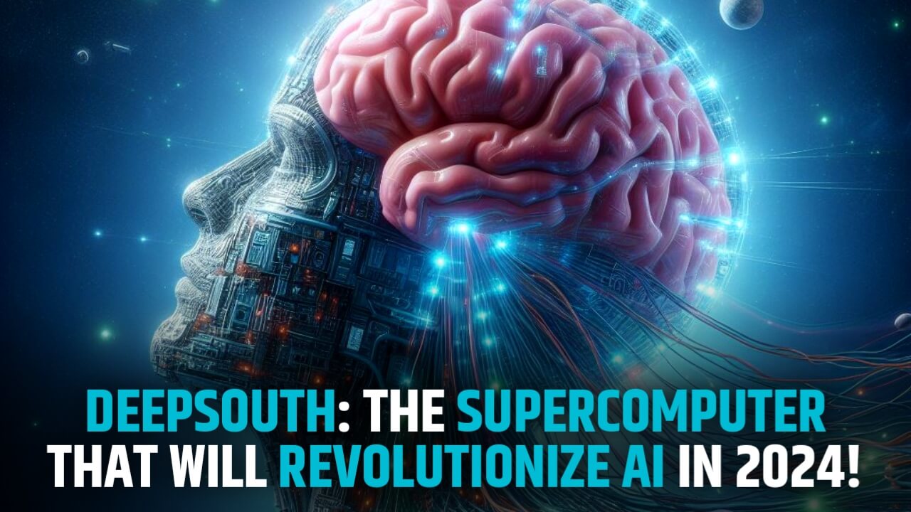 DeepSouth: The Supercomputer That Will Revolutionize AI in 2024