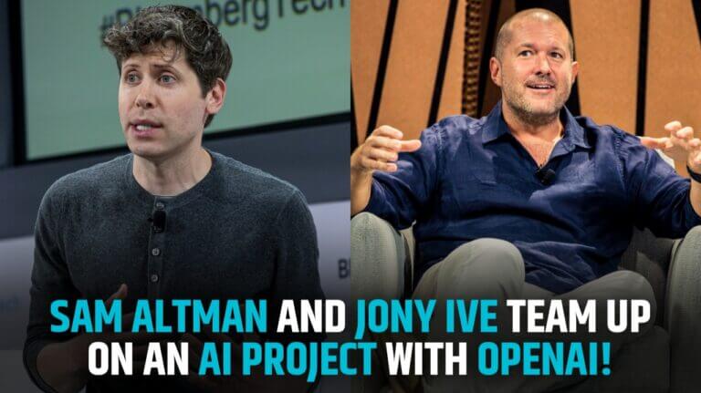 Sam Altman and Jony Ive Team Up on an AI Project with OpenAI