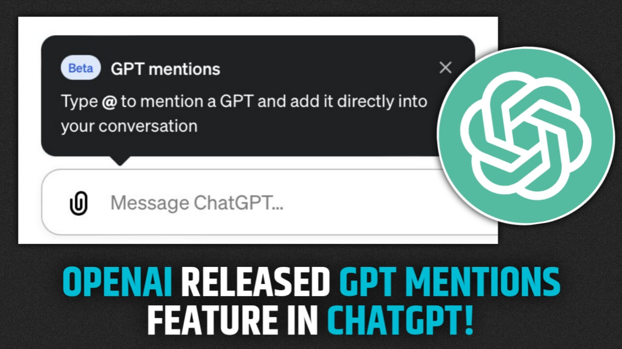 OpenAI Introduced GPT Mentions: Tag And Engage AI Experts On-Demand