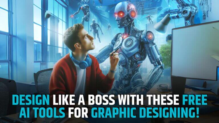 Top 5 Free AI Tools For Graphic Designing