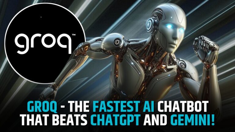 Meet Groq, The Fastest AI Chatbot That Beats ChatGPT And Gemini